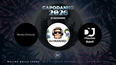 CAPODANNO AL MULINO DELLA FREGA 2026