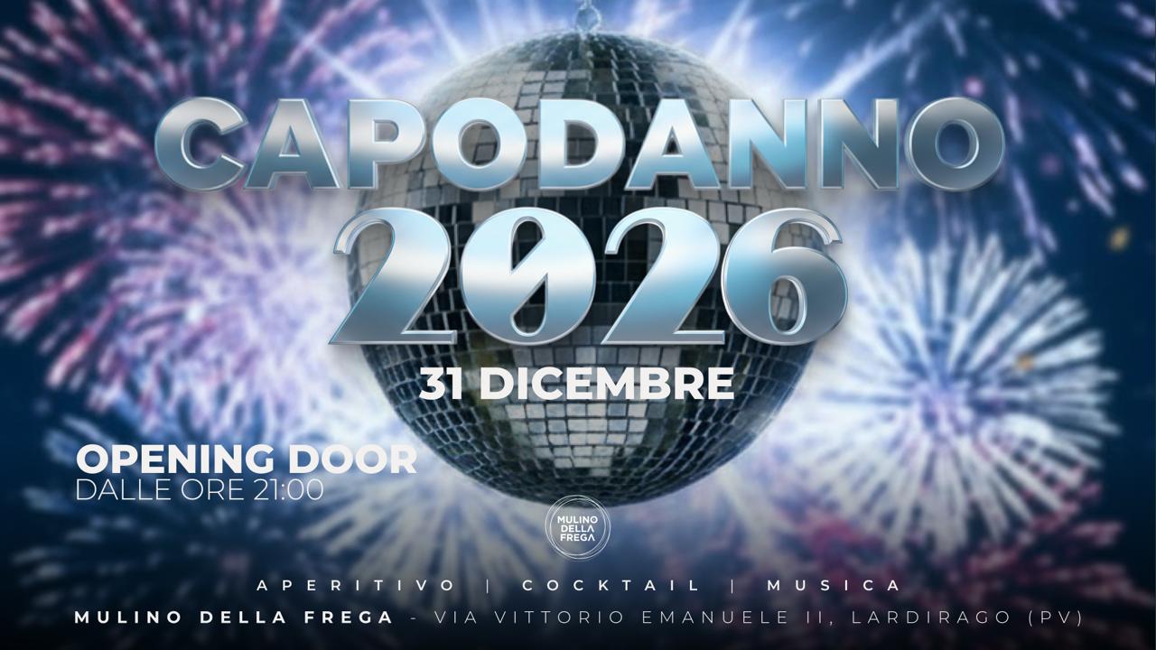 CAPODANNO AL MULINO DELLA FREGA 2026
